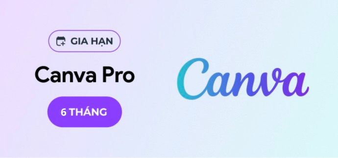 CANVA EDU PRO - NÂNG CHÍNH CHỦ 6 THÁNG